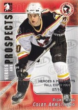 2004-05 ITG Heroes and Prospects Fall Expo #30 Colby Armstrong
