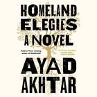 Homeland Elegies: A Novel - CD audio par Ayad Akhtar - TRÈS BON