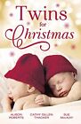 Twins For Christmas: A Little Christmas Magic / Lone Star Twin... by MacKay, Sue