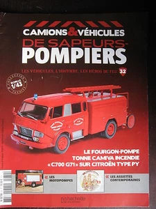 FASCICULE CAMIONS VEHICULES SAPEURS POMPIERS N°32 CITROEN TYPE PY FPT C700 G71 - Imagen 1 de 1