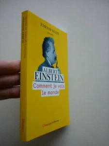 ETIENNE KLEI /  EINSTEIN / COMMENT JE VOIS LE MONDE   SCIENCE / 2017 - Imagen 1 de 4