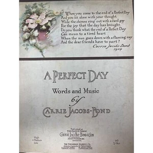 1910 A Perfect Day Sheet Music Carrie Jacobs Bond - Picture 1 of 7