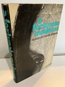 A FORTUNATE MADNESS by Susan Richards Shreve 1st US Edition 1974 Fine/Very Good - Imagen 1 de 2