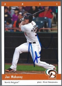 2011 Grandstand Bowie Baysox Joe Mahoney IP autograph signed card
