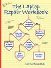 Morris Rosenthal The Laptop Repair Workbook (Taschenbuch)