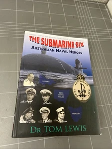 VINTAGE WAR BOOK THE SUBMARINES SIX AUSTRALIAN NAVAL HEROES TOM LEWIS WW2 S - Bild 1 von 12