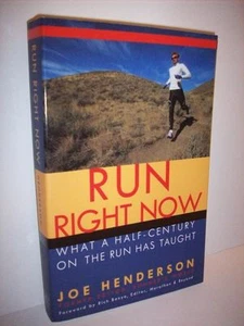 Run Right Now: What a Half-Century on the Run Has Taught Joe Henderson training - Picture 1 of 4