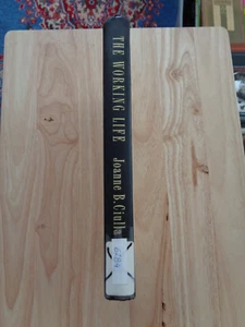 Working Life : The Promise and Betrayal of Modern Work by Joanne B. Ciulla HC - Imagen 1 de 1