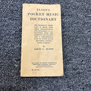 Elson's Pocket Music Dictionary by Louis C. Elson 1909 Oliver Ditson Company - Bild 1 von 6