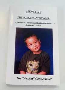Mercury the Winged Messenger Greed & Corruption Zietzke Softcover 2004 Autism - Picture 1 of 9