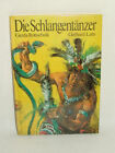  DDR Kinderbuch Die Schlangentänzer Rottschalk 1979