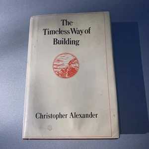 The Timeless Way of Building by Alexander, Christopher Hardcover Oxford Press - Foto 1 di 5
