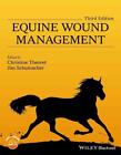 Equine Wound Management by Christine Theoret (English) Hardcover Book