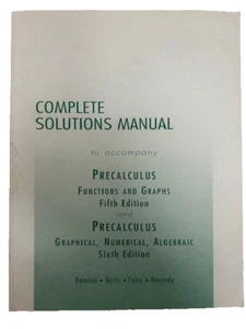 COMPLETE SOLUTIONS MANUAL TO ACCOMPANY PRECALCULUS by Demana & Waits - Imagen 1 de 2