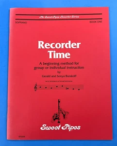 "Recorder Time" ~ Sweet Pipes ~ Soprano ~ Sheet Music ~ Instruction ~ Book One - Picture 1 of 6