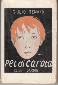 RENARD GIULIO CARROT PEL 1939 ILLUSTRATOR LUNATI - Picture 1 of 1