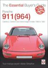 Porsche 911 (964): Carrera 2, Carrera 4 and Turbocharged Models 1989 to 1994 (T,