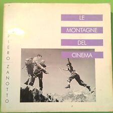 LE MONTAGNE DEL CINEMA ZANOTTO 1990
