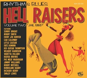 Various Artists - Rhythm & Blues Hell Raisers Vol.2 - CD NEU