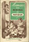 MAMANS AVEC MOINS DE FATIGUE - PAR MARIE-CLAIRE  - 1951