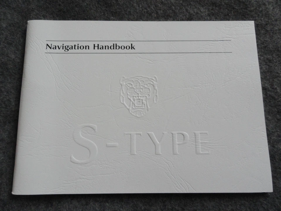 2000 Jaguar S-Type Navigation Owners Manual - Navigation manual only as shown - Image 1 of 1