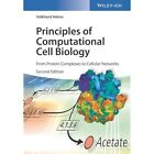 Principles of Computational Cell Biology: From Protein  - Paperback / softback N