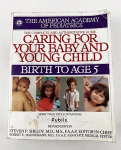 Caring For Your Baby And Young Child Guide Birth To Age 5 350 Illistrations - Picture 1 of 11