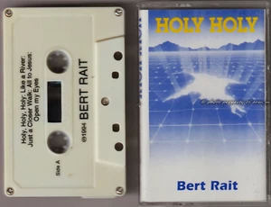 Bert Rait, "HOLY HOLY" 1994 Cassette Tape - Good Condition - Picture 1 of 2