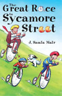 J. Samia Mair The Great Race To Sycamore Street (Paperback)
