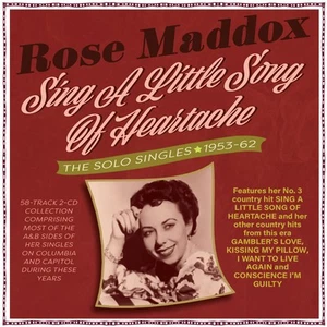 Rose Maddox Sing a Little Song of Heartache: The Solo Singles 1953-62 (CD) Album - Picture 1 of 1