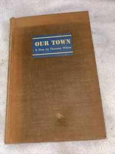 Thornton Wilder - UNSERE STADT - Erstausgabe - Bild 1 von 6