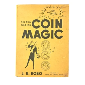 The New Modern Coin Magic (Enlarged edition) J.B. Bobo 1952, 1966 Magic, Inc - Picture 1 of 6