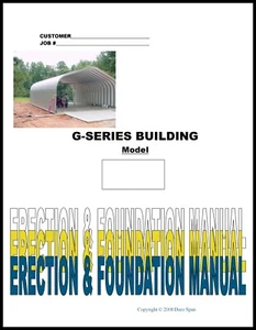 Duro DIY G-Series Steel Arch Metal Building Erection & Foundation Detail Manual - Picture 1 of 2