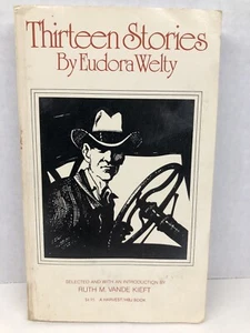 Thirteen Stories by Eudora Welty. (PB) - Picture 1 of 2