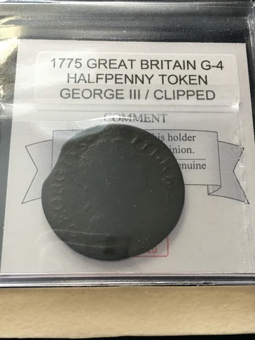 1775  G.B. Halfpenny Token, Coin Mart Graded **G-4 Clipped** #024157 Cover