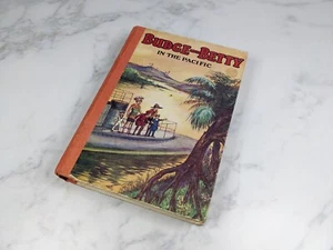 Vintage Budge and Betty in the Pacific HC Hardcover Book Children's Adventure - Picture 1 of 7