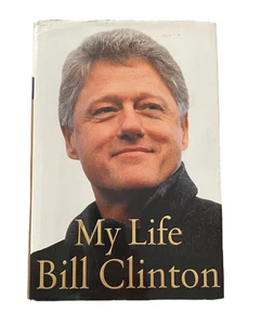 My Life by Bill Clinton Hardcover 2004 Autobiography First Edition Vintage Book - Picture 1 of 5