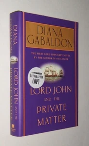 Lord John and the Private Matter by Diana Gabaldon – HC w/DJ – 1st Ed - SIGNED - Bild 1 von 12