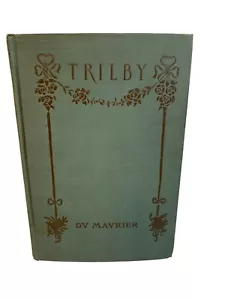ANTIKE TRIBLY 1894 SELTENE 1. Auflage von Du Maurier, George - Bild 1 von 11