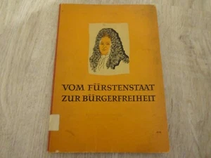 Geschichtsschulbuch: Vom Fürstenstaat zur Bürgerfreiheit. Zeit von 1650 bis 1850 - Bild 1 von 1