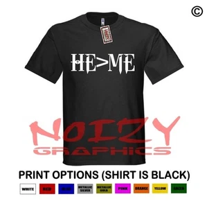 He Is Greater Than Me Christian Shirt Black Religious Jesus Rap Rock Worship - Picture 1 of 1