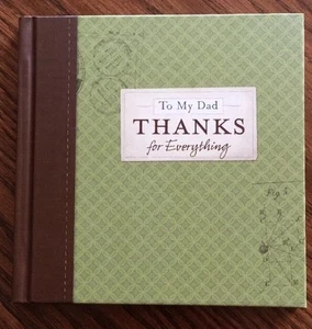 TO MY DAD THANKS FOR EVERYTHING Hardback Book Father's Day Birthday NEW - Bild 1 von 5