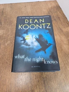 What the Night Knows by Dean Koontz (2010, Hardcover) First Edition - Bild 1 von 15
