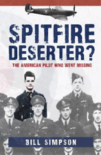 Bill Simpson Spitfire Deserter? (Paperback)