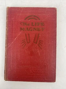 The Life Magnet Vol 3 by Robert Collier 1928 self-help New Thought spirituality - Picture 1 of 12