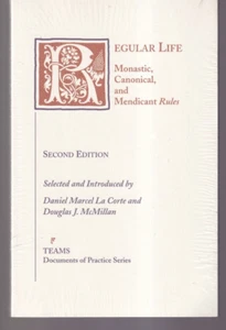REGULAR LIFE: MONASTIC, CANONICAL, AND MENDICANT RULES ((2004 Trade Paperback)P4 - Picture 1 of 2
