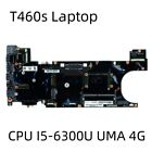For Lenovo ThinkPad T460s Laptop Motherboard I5-6300U UMA 4G 00JT935