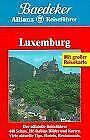 Baedeker Allianz Reiseführer, Großherzogtum Luxemburg | Buch | Zustand gut