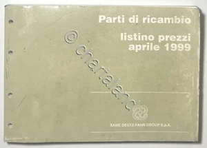 Catalogo Parti di Ricambi Originali SAME Trattori - Listino Prezzi - Aprile 1999 - Picture 1 of 3