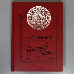 EAST LONGMEADOW, MASSACHUSETTS 1894-1994 Centennial Edition - Numerous Photos - Foto 1 di 10